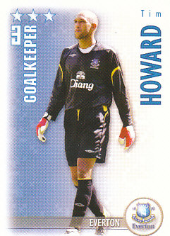 Tim Howard Everton 2006/07 Shoot Out #109